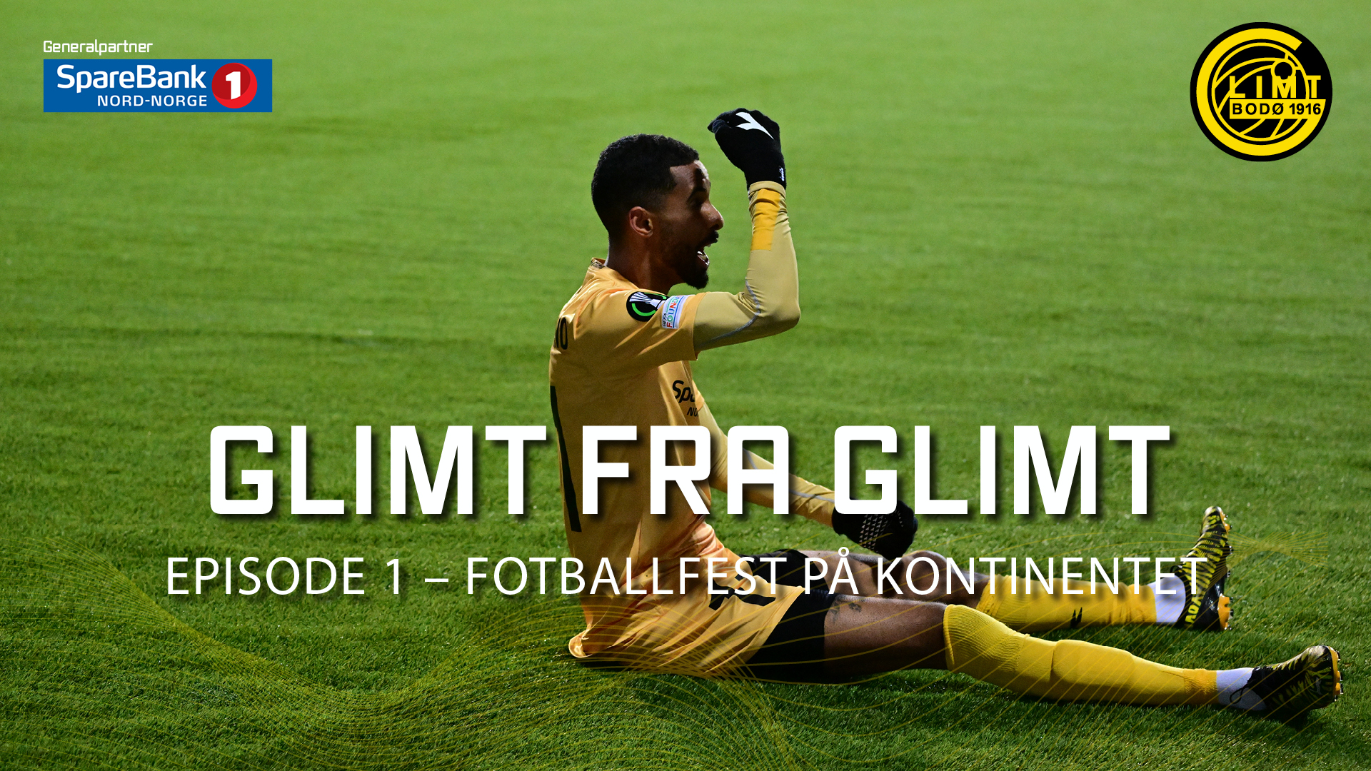 Fotballfest på kontinentet | Episode 1 | Glimt fra Glimt 2022